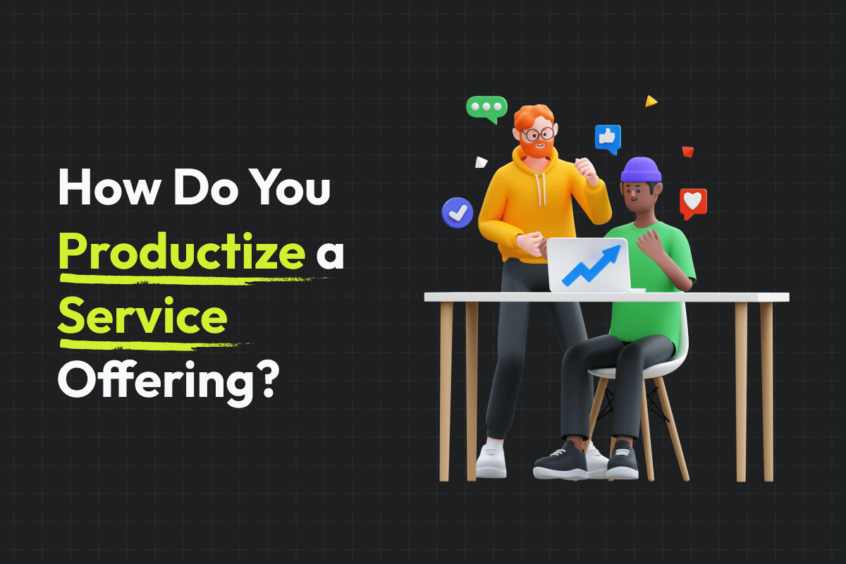 How do you productize a service offering